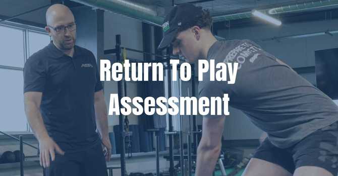 Return to Play Assessment